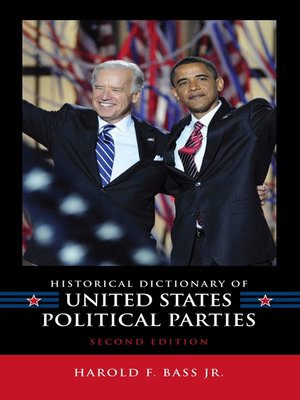 cover image of Historical Dictionary of United States Political Parties